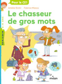 Cover of « Le chasseur de gros mots »