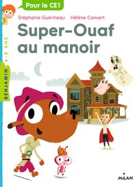 Couverture « Super-Ouaf au manoir »