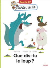 Cover of « Que dis-tu, le loup ? »