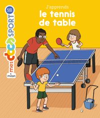 Cover of « J’apprends le tennis de table »