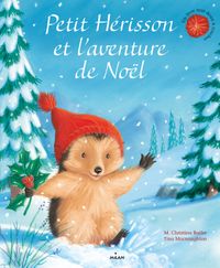 Couverture « Petit Hérisson et l’aventure de Noël »
