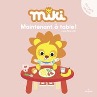 Cover of « Miki – Maintenant, à table ! »