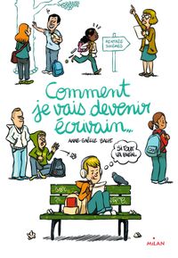 Cover of « Comment je vais devenir écrivain (si tout va bien) »