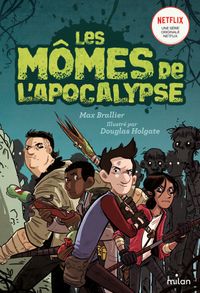 Couverture « Les mômes de l’apocalypse »