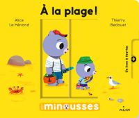 Cover of « Les Minousses – À la plage ! »
