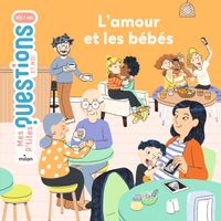 Cover of « L’amour et les bébés »