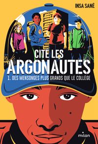 Cover of « Des mensonges plus grands que le collège »