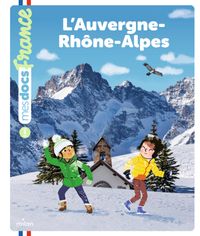 Couverture « L’Auvergne-Rhône-Alpes »