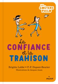 Couverture « La confiance et la trahison »