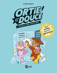 Cover of « Ortie et Douce »
