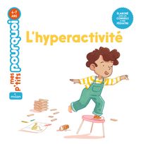 Couverture « L’hyperactivité »