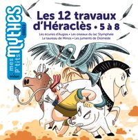 Couverture « Les 12 travaux d’Héraclès – 5 à 8 »