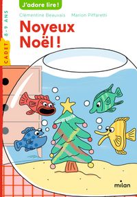Cover of « Noyeux Noël ! »