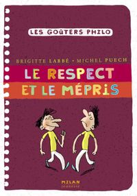 Couverture « Le respect et le mépris »