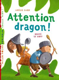 Cover of « Attention, dragon ! »