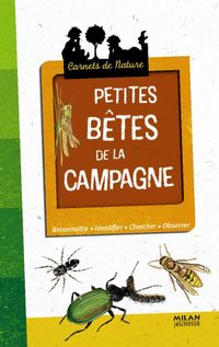 Cover of « Petites bêtes de la campagne »