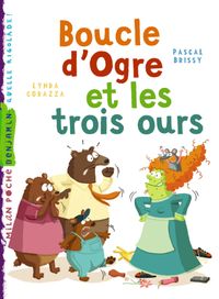 Cover of « Boucle d’ogre et les trois ours »