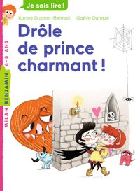 Cover of « Drôle de prince charmant ! »
