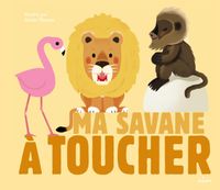 Couverture « Ma savane à toucher »