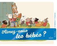 Couverture « Aimez-vous les bébés ? »