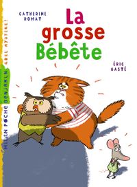 Couverture « La grosse bébête »