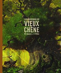 Cover of « Les souvenirs du vieux chêne »