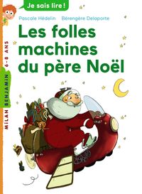 Cover of « Les folles machines du père Noël »