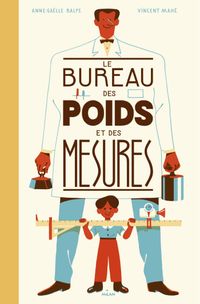 Couverture « Le bureau des poids et des mesures »