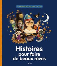 Cover of « Histoires pour faire de beaux rêves »