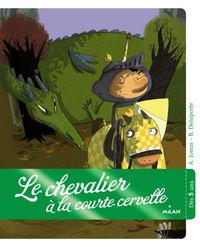 Couverture « Le chevalier à la courte cervelle »