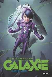Couverture « Les rebelles de la Galaxie »