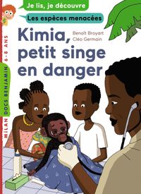 Cover of « Kimia, petit singe en danger »
