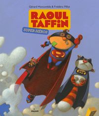Couverture « Raoul Taffin super-héros »