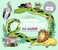 Cover of « Contes d’Afrique – Magie »