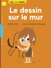 Couverture « Le dessin sur le mur »