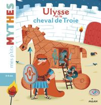 Couverture « Ulysse et le cheval de Troie »