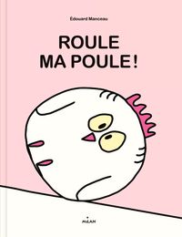 Cover of « Roule, ma poule ! »