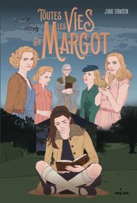 Couverture « Toutes les vies de Margot »