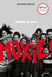 Couverture « Moxie »