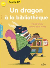 Cover of « Un dragon à la bibliothèque »