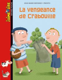 Cover of « La vengeance de Crabouille »