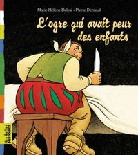 Couverture « L’ogre qui avait peur des enfants »