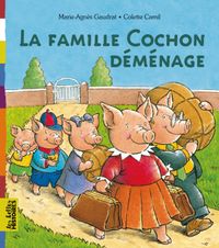 Couverture « La famille Cochon déménage »