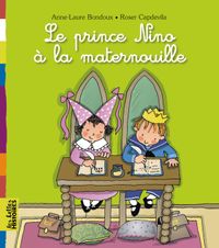 Couverture « Le prince Nino à la maternelle »