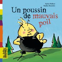 Couverture « Un poussin de mauvais poil »