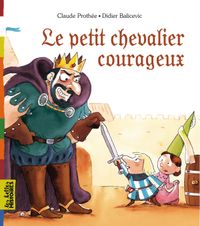 Couverture « Le petit chevalier courageux »