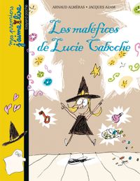 Couverture « Les maléfices de Lucie Caboche »