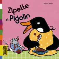 Couverture « Zipette et Pigolin »