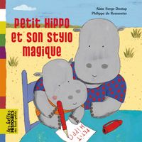 Couverture « Petit hippo et son stylo magique »