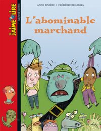 Couverture « L’abominable marchand »